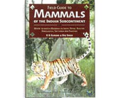 FIELD GUIDE TO THE MAMMALS OF THE INDIAN SUBCONTINENT