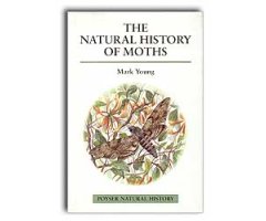 THE NATURAL HISTORY OF MOTHS                                                                                                                          