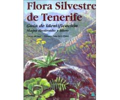 FLORA SILVESTRE DE TENERIFE. MAPA ILUSTRADO Y LIBRO