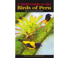 A FIELD GUIDE TO THE BIRDS OF PERU                                                                                                                    