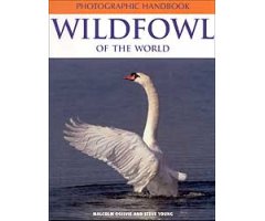 PHOTOGRAPHIC HANDBOOK OF THE WILDFOWL OF THE WORLD