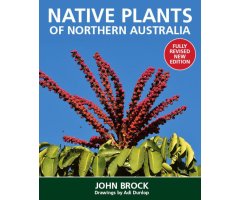 NATIVE PLANTS OF NORTHERN AUSTRALIA