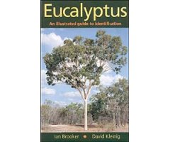 EUCALYPTUS: AN ILLUSTRATED GUIDE TO IDENTIFICATION
