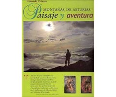 MONTAÑAS DE ASTURIAS. PAISAJE Y AVENTURA