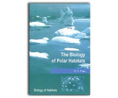 THE BIOLOGY OF POLAR HABITATS
