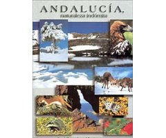 ANDALUCÍA. NATURALEZA INDÓMITA