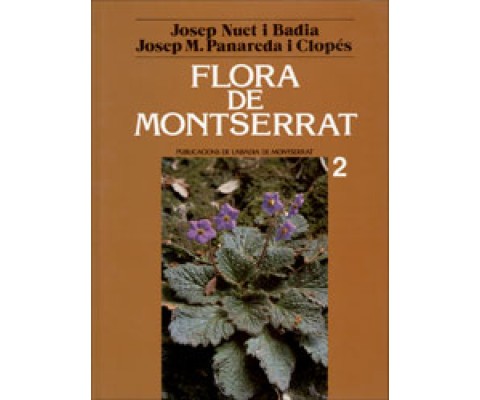 FLORA DE MONTSERRAT. VOL. 2