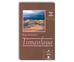 GUÍA DE VISITA. PARQUE NACIONAL DE TIMANFAYA