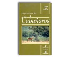 GUÏA DE VISITA. PARQUE NACIONAL DE CABAÑEROS