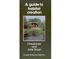 A GUIDE TO HABITAT CREATION                                                                                                                           