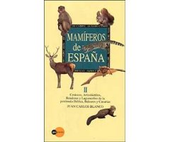 MAMÍFEROS DE ESPAÑA. TOMO II