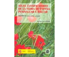 ATLAS CLASIFICATORIO DE LA FLORA DE ESPAÑA PENINSULAR Y BALEAR. VOL. 2   (TERCERA EDICIÓN CORREGIDA)