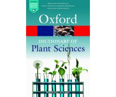 OXFORD DICTIONARY OF PLANT SCIENCES