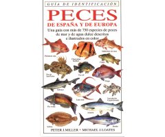 GUÍA DE IDENTIFICACIÓN. PECES DE ESPAÑA Y EUROPA.