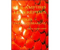 ELS AMFIBIS I ELS RÈPTILS. BANYOLES FAUNA COMARCAL