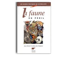 LA FAUNE EN PÉRIL