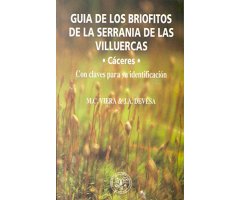 GUÍA DE LOS BRIÓFITOS DE LA SERRANÍA DE LAS VILLUERCAS