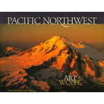 PACIFIC NORTHWEST. LAND OF LIGHT AND WATER