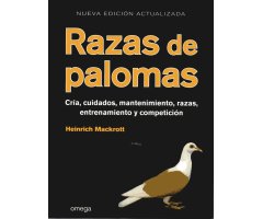 RAZAS DE PALOMAS. CRÍA, COMPORTAMIENTO Y DEPORTE DE VUELO                                                                                             