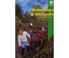 WATERWAYS AND WETLANDS. A PRACTICAL HANDBOOK 3RD EDITION