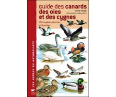 GUIDE DES CANARDS, DES OIES ET DES CYGNES. 500 SPÈCES DÉCRITES ET ILLUSTRÉES 2