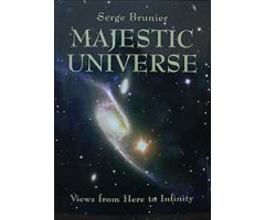 MAJESTIC UNIVERSE. VIEWS FROM HERE TO INFINITY