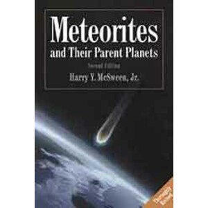 METEORITES AND THEIR PARENT PLANETS. THOROUGHLY REVISED. SECOND EDITION