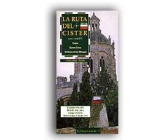 LA RUTA DEL CISTER A PEU I AMB BTT. POBLET, SANTES CREUS , VALLBONA DE LES MONGES. INCLUYE MAPA 1:50.000