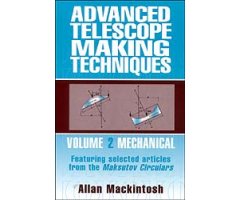 ADVANCED TELESCOPE MAKING TECHNIQUES. VOL. 2  MECHANICAL