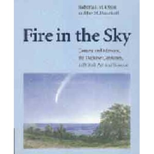 FIRE IN THE SKY. COMETS & METEORS, THE DECISIVE CENTURIES...