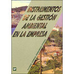 INSTRUMENTOS DE LA GESTIÓN AMBIENTAL DE LA EMPRESA