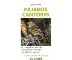 GUÍAS DE LA NATURALEZA. PÁJAROS CANTORES