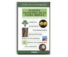 PLANTAS SILVESTRES DE LA FLORA IBÉRICA
