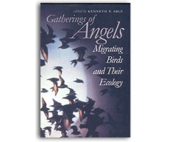 GATHERINGS OF ANGELS: MIGRATING BIRDS AND THEIR ECOLOGY