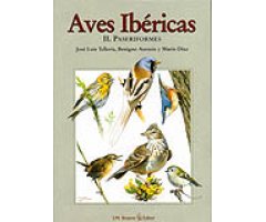 AVES IBÉRICAS II. PASERIFORMES                                                                                                                        
