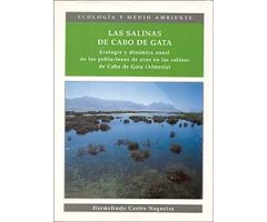 LAS SALINAS DE CABO DE GATA. ECOLOGÍA Y DINÁMICA ANUAL DE LAS POBLACIONES DE AVES EN LAS SALINAS DE CABO DE GATA (ALMERÍA)