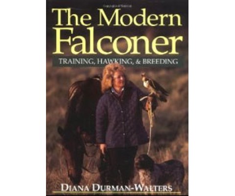 THE MODERN FALCONER. TRAINING, HAWKING, & BREEDING