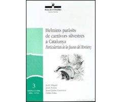 HELMINTS PARÀSITS DE CARNÍVORS SILVESTRES A CATALUNYA. PARTICULARITATS DE LES FAUNES DEL MONTSENY
