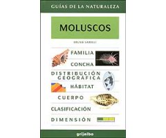 GUÍAS DE LA NATURALEZA. MOLUSCOS