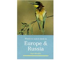 WHERE TO WATCH BIRDS IN EUROPE AND RUSSIA