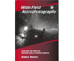 WIDE-FIELD ASTROPHOTOGRAPHY. EXPOSING THE UNIVERSE STARTING WITH A COMMON CAMERA