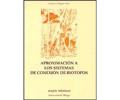 APROXIMACIÓN A LOS SISTEMAS DE CONEXIÓN DE BIOTOPOS