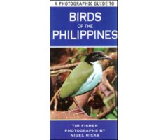 A PHOTOGRAPHIC GUIDE TO BIRDS OF THE PHILIPPINES