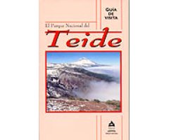 GUÍA DE VISITA. EL PARQUE NACIONAL DEL TEIDE