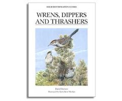 HELM IDENTIFICATION GUIDES. WRENS, DIPPERS AND THRASHERS