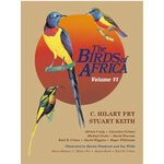 THE BIRDS OF AFRICA, VOLUME VI. PICATHARTES TO OXPECKERS