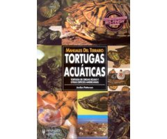 MANUALES DEL TERRARIO. TORTUGAS ACUÁTICAS. TORTUGA DE OREJAS ROJAS Y OTRAS ESPECIES AMERICANAS                                                        