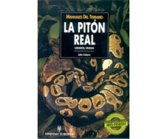 MANUALES DEL TERRARIO. LA PITÓN REAL. CUIDADOS Y CRIANZA                                                                                              