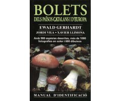 MANUAL D'IDENTIFICACIÓ. BOLETS DELS PAÏSOS CATALANS I D'EUROPA