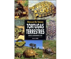 MANUALES DEL TERRARIO. TORTUGAS TERRESTRES. ESPECIES, MANTENIMIENTO Y CRÍA                                                                            